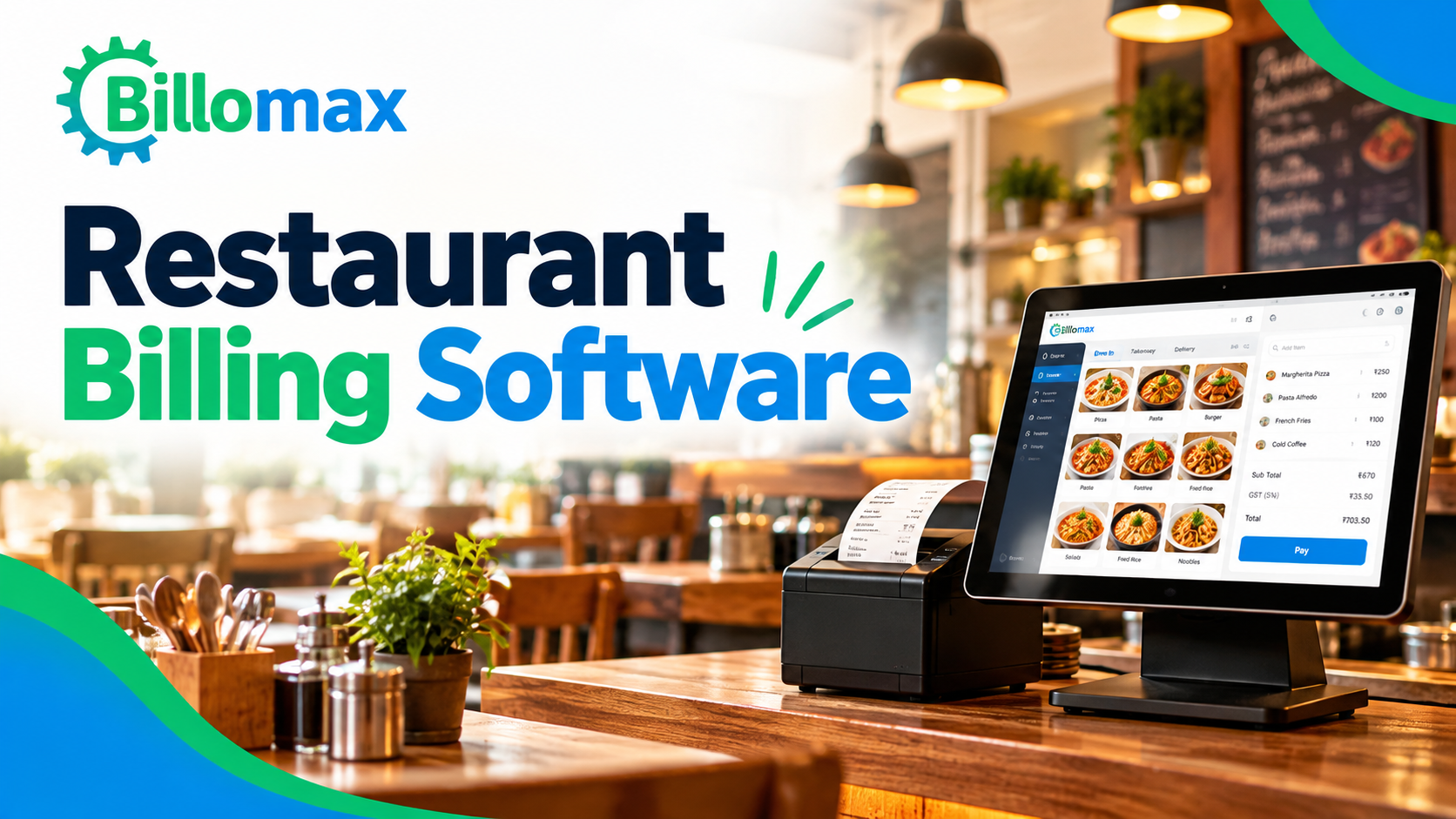 Restaurant Billing Software: Buyer's Guide | Billomax